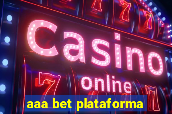 aaa bet plataforma